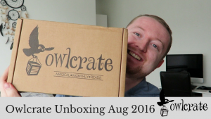 Owlcrate Unboxing Aug 2016 | Kieran Higgins