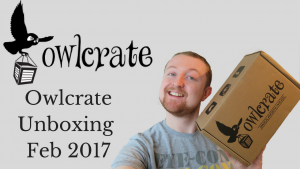 owlcrate february 2017 unboxing